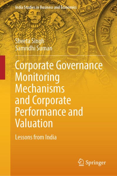Corporate Governance Monitoring Mechanisms and Corporate Performance and Valuation