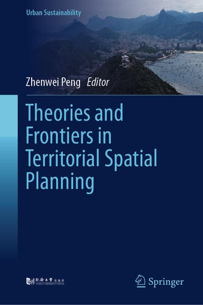 Theories and Frontiers in Territorial Spatial Planning