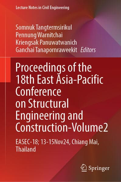 Proceedings of the 18th East Asia-Pacific Conference on Structural Engineering and Construction, Volume 2