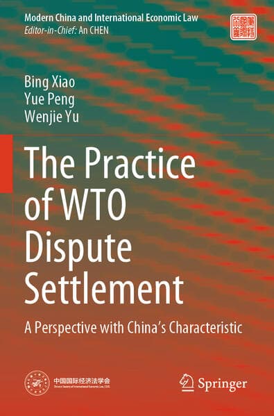 The Practice of WTO Dispute Settlement
