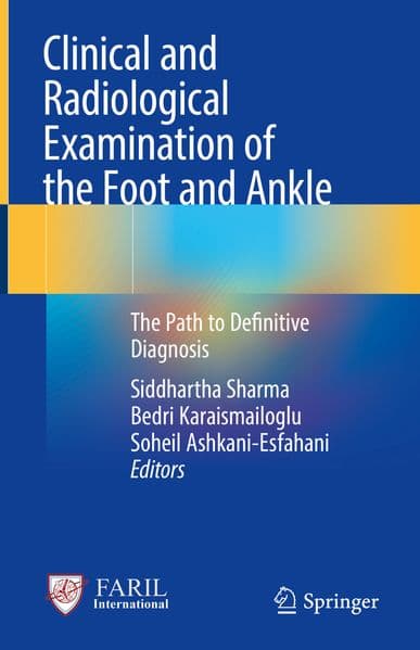 Clinical and Radiological Examination of the Foot and Ankle
