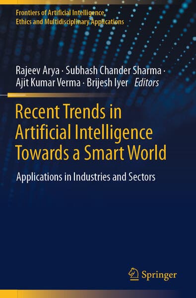 Recent Trends in Artificial Intelligence Towards a Smart World