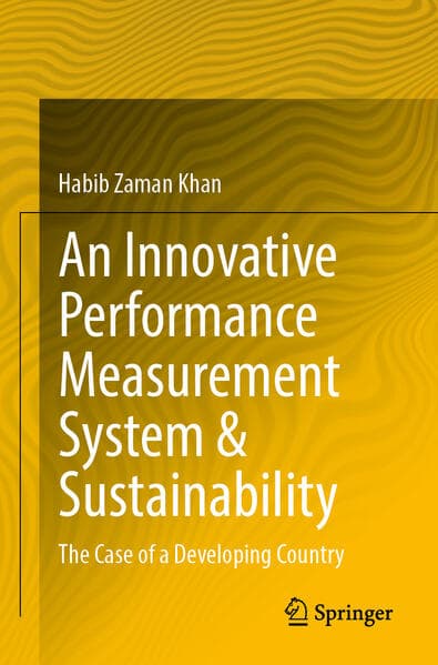 An Innovative Performance Measurement System & Sustainability