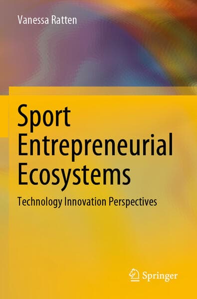 Sport Entrepreneurial Ecosystems