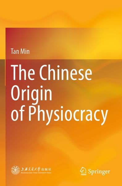 The Chinese Origin of Physiocracy