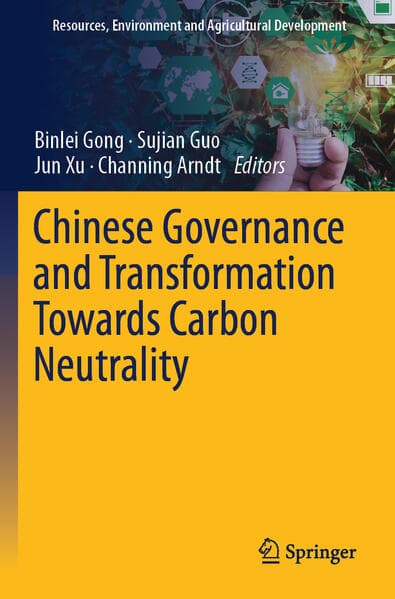 Chinese Governance and Transformation Towards Carbon Neutrality