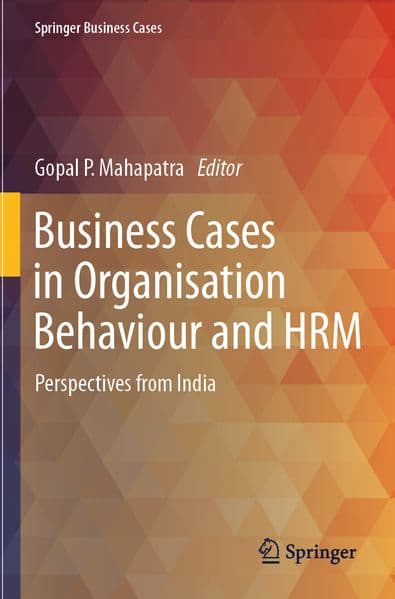 Business Cases in Organisation Behaviour and HRM