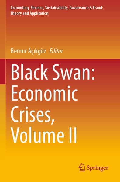 Black Swan: Economic Crises, Volume II