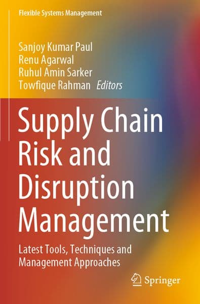 Supply Chain Risk and Disruption Management