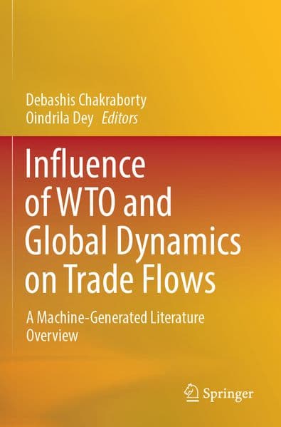 Influence of WTO and Global Dynamics on Trade Flows