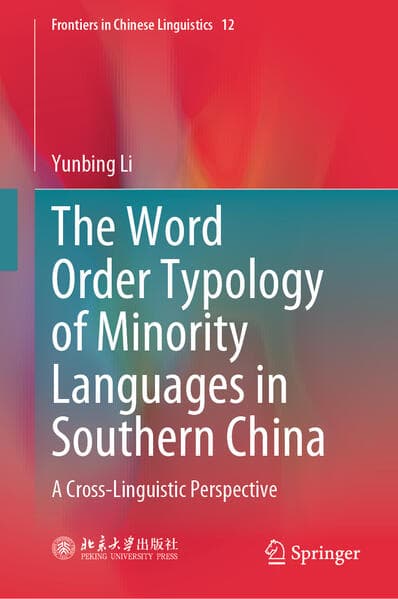 The Word Order Typology of Minority Languages in Southern China