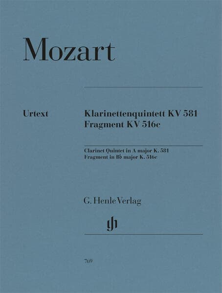 Mozart, Wolfgang Amadeus - Klarinettenquintett A-dur KV 581 und Fragment KV Anh. 91 (516c)