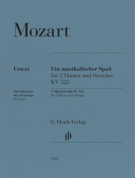 Wolfgang Amadeus Mozart - Ein musikalischer Spaß KV 522 für 2 Hörner in F und Streicher