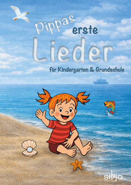 Pippas erste Lieder