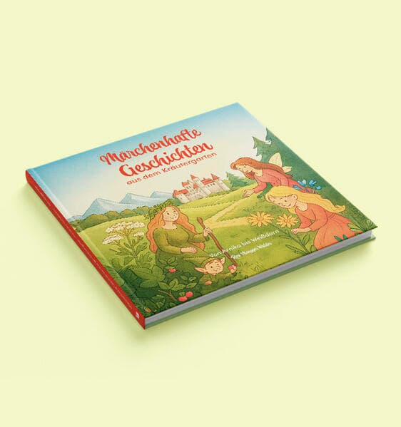 Märchenhafte Geschichten aus dem Kräutergarten