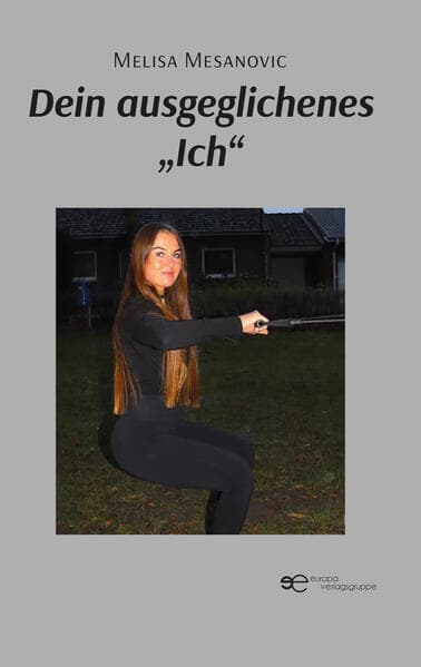 DEIN AUSGEGLICHENES "ICH"