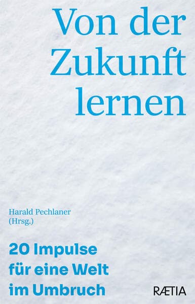 Von der Zukunft lernen