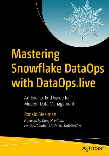 Mastering Snowflake DataOps with DataOps.Live