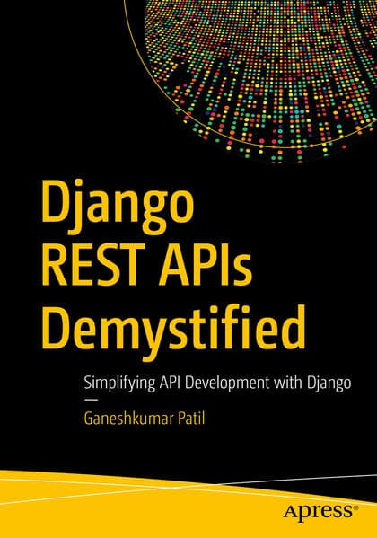 Django REST APIs Demystified