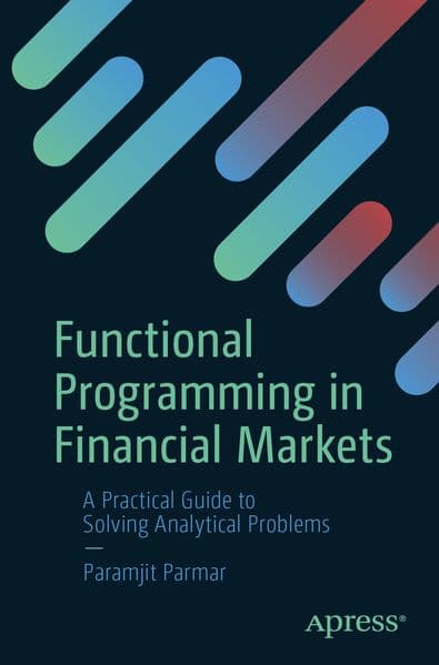 Functional Programming in Financial Markets