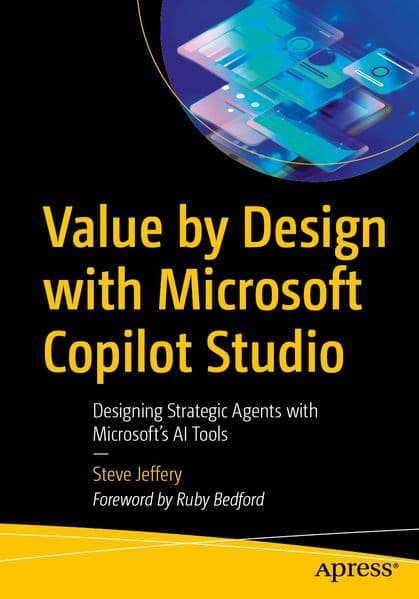 Value By Design with Microsoft Copilot Studio