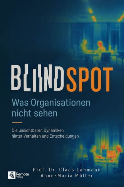 Blindspot: Was Organisationen nicht sehen