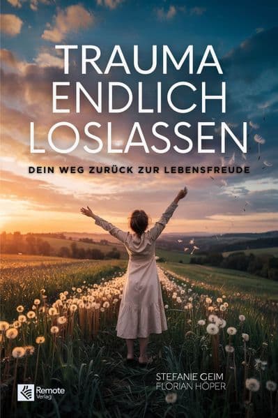 Trauma endlich loslassen