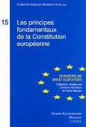 Les principes fondamentaux de la Constitution européenne