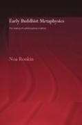 Early Buddhist Metaphysics