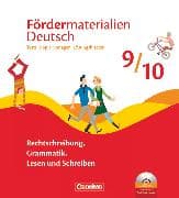 Fördermaterialien Deutsch - Rechtschreibung, Grammatik, Lesen, Schreiben - 9./10. Schuljahr