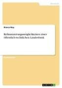 Refinanzierungsmöglichkeiten einer öffentlich-rechtlichen Landesbank