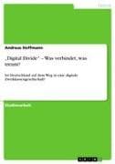 "Digital Divide" - Was verbindet, was trennt?
