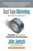 Duct Tape Marketing Revised and Updated