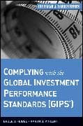 Complying with the Global Investment Performance Standards (GIPS)