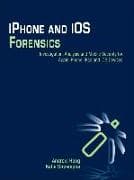 iPhone and IOS Forensics