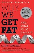 Why We Get Fat
