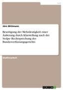 Beseitigung der Mehrdeutigkeit einer Äußerung durch Klarstellung nach der Stolpe¿Rechtsprechung des Bundesverfassungsgerichts
