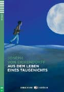 Aus dem Leben eines Taugenichts