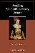 Reading Sixteenth-Century Poetry