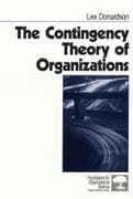 The Contingency Theory of Organizations