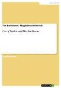Carry Trades und Wechselkurse