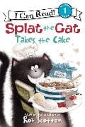 Splat the Cat Takes the Cake