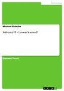 Solvency II - Lesson learned?