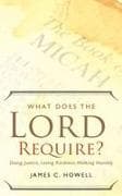 What Does the Lord Require?