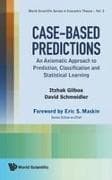 Case-based Predictions: An Axiomatic Approach To Prediction, Classification And Statistical Learning