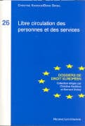 Libre circulation des personnes et des services