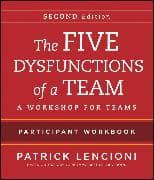 The Five Dysfunctions of a Team