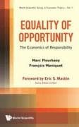 Equality Of Opportunity: The Economics Of Responsibility