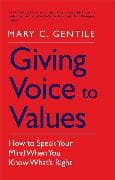 Giving Voice to Values