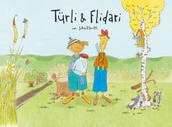 Türli & Flidari 01. Im Schollariet